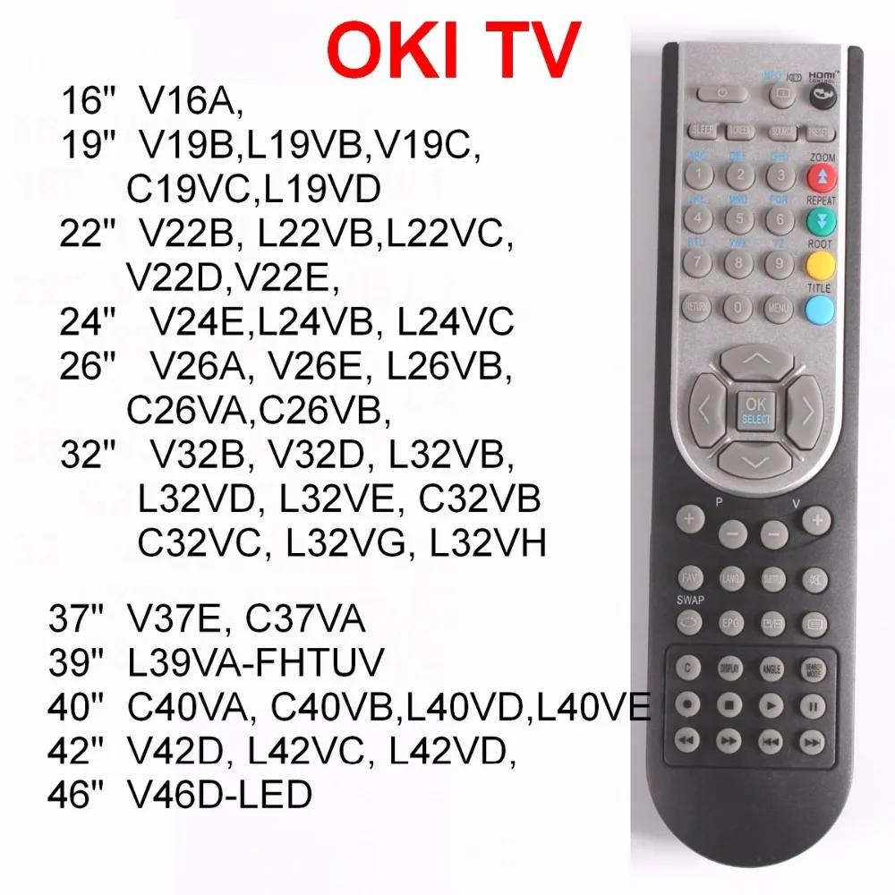 OKI TV RC1900 , 16, 19, 22, 24, 26, 32 ġ, 37,40,46 ġ, V19,L19,C19,V22,L22,V24,L24,V26, l26, C26,V32,L32,C32, V